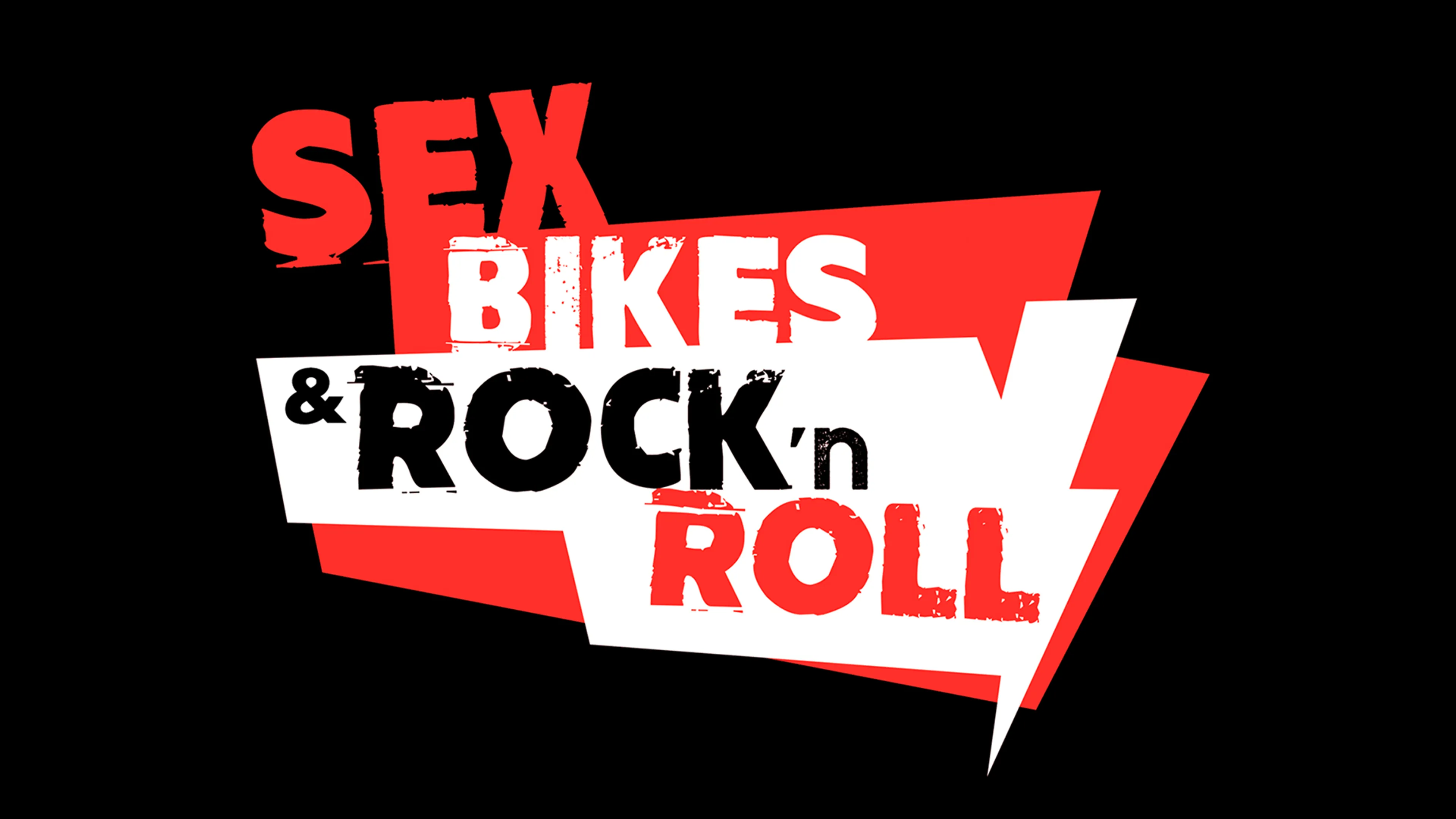 Sex, Bikes & Rock and Roll poster